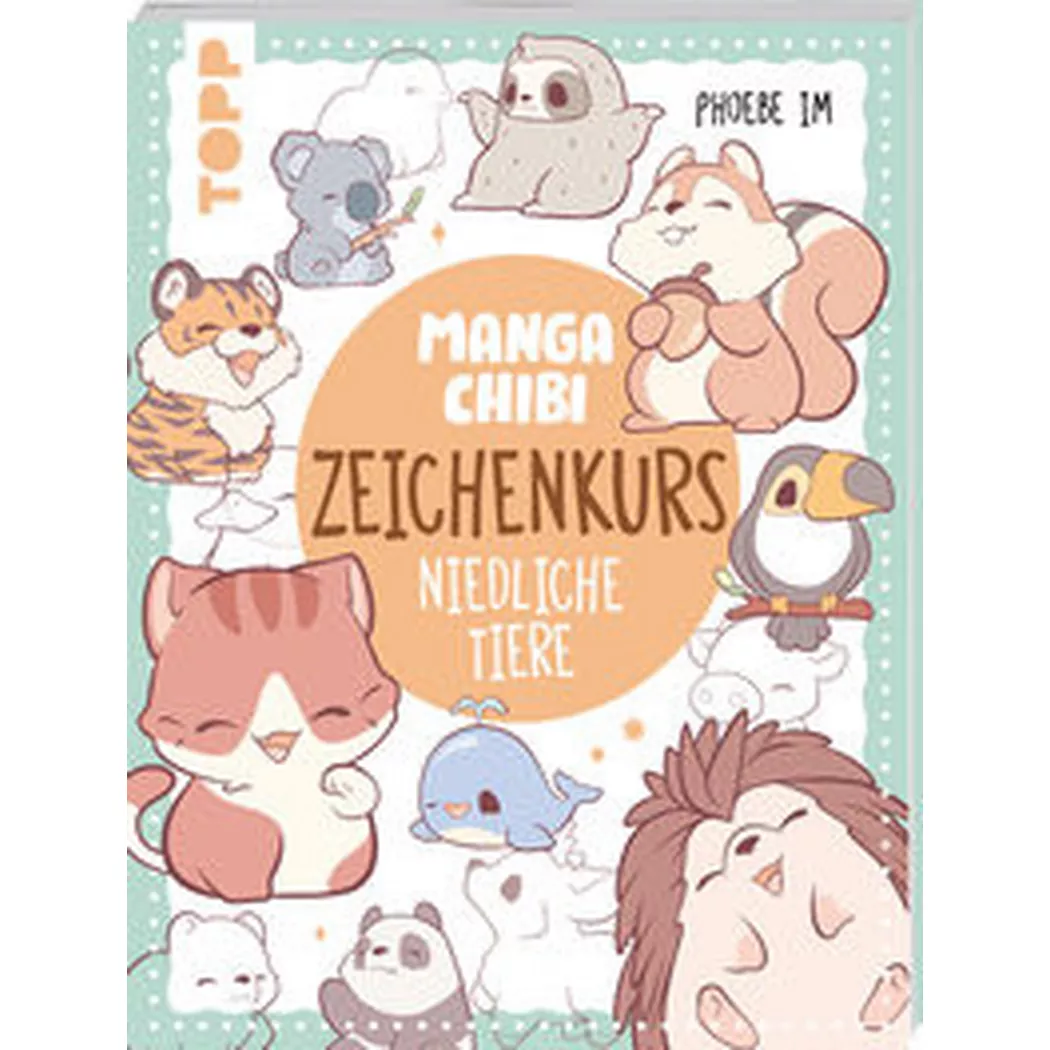 Frech - Manga Chibi Zeichenkurs Niedliche Tiere, Im, Phoebe; Wellmann, Beate (Übersetzung)