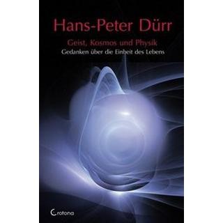 Geist, Kosmos und Physik Dürr, Hans P Copertina rigida 