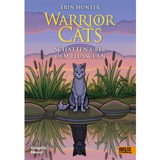 Warrior Cats - Schatten über dem FlussClan Hunter, Erin; Jolley, Dan; Barry, James L. (Illustrationen); Knese, Petra (Übersetzung) Couverture rigide 