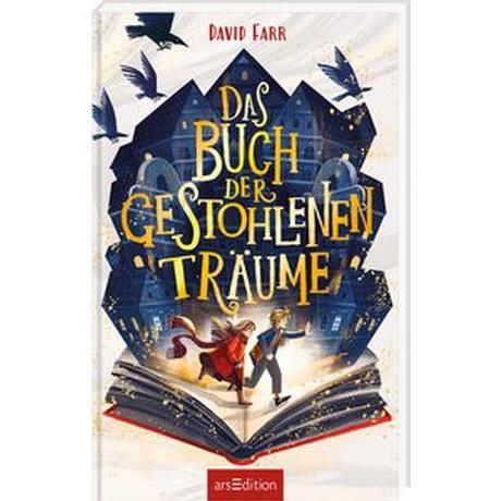 Das Buch der gestohlenen Träume (Das Buch der gestohlenen Träume 1) Farr, David; Ernst, Alexandra (Übersetzung); Kister, Kristina (Illustrationen) Copertina rigida 