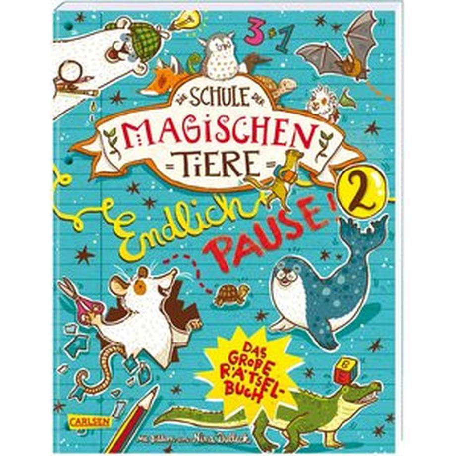 Carlsen  Die Schule der magischen Tiere: Endlich Pause! Das große Rätselbuch Band 2 