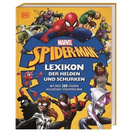 MARVEL Spider-Man Lexikon der Helden und Schurken Wallace, Daniel; Scott, Melanie; Dinter, Jan (Übersetzung) Gebundene Ausgabe 