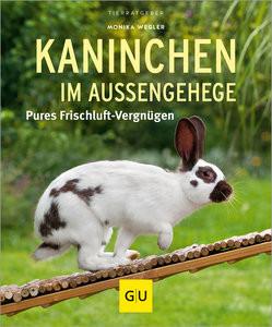 Kaninchen im Außengehege Wegler, Monika; Wegler, Monika (Fotografie) Couverture rigide 