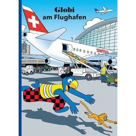 Globi am Flughafen Lendenmann, Jürg; Schmid, Heiri (Illustrationen) Gebundene Ausgabe 