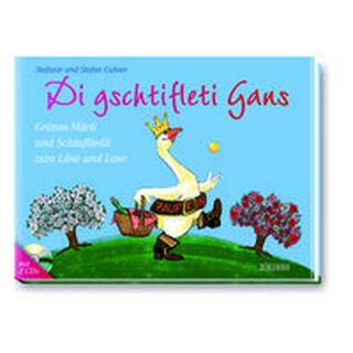 Di gschtifleti Gans Gubser, Stefanie; Gubser, Stefan; Baumann, Frank (Illustrationen) Couverture rigide 