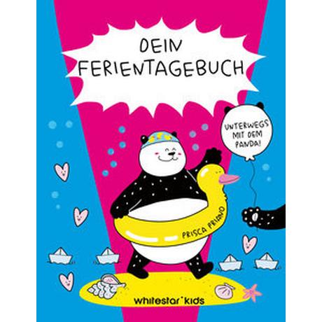 Dein Ferientagebuch. Unterwegs mit dem Panda! Priano, Prisca; Ostlaender, Annette (Übersetzung) Gebundene Ausgabe 