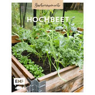 Gartenmomente: Hochbeet Edition Michael Fischer (Hrsg.) Gebundene Ausgabe 