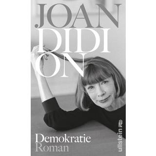 Demokratie Didion, Joan; Rávik Strubel, Antje (Übersetzung) Couverture rigide 