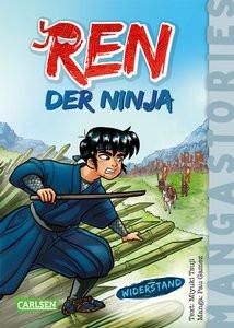 REN, der Ninja Band 2 - Widerstand Tsuji, Miyuki; Gámez, Pau (Illustrationen) Gebundene Ausgabe 