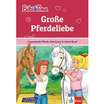 Bibi & Tina: Große Pferdeliebe