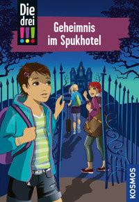 Die drei !!!, 81, Geheimnis im Spukhotel Vogel, Maja von; Biber, Ina (Illustrationen) Copertina rigida 