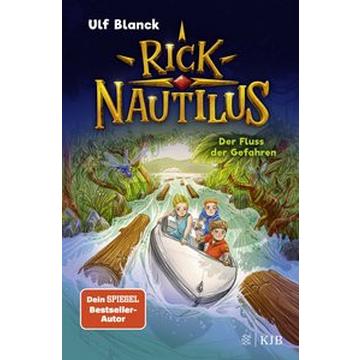 Rick Nautilus - Der Fluss der Gefahren