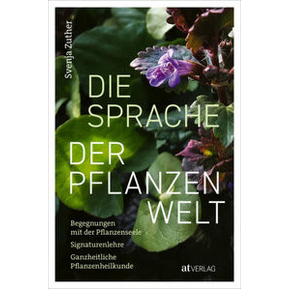 AT Verlag  Die Sprache der Pflanzenwelt 