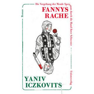 Fannys Rache Iczkovits, Yaniv; Lemke, Markus (Übersetzung) Couverture rigide 