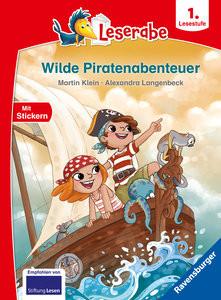 Wilde Piratenabenteuer - Leserabe ab 1. Klasse - Erstlesebuch für Kinder ab 6 Jahren Klein, Martin; Langenbeck, Alexandra (Illustrationen) Gebundene Ausgabe 