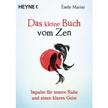 Das kleine Buch vom Zen