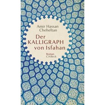 Der Kalligraph von Isfahan