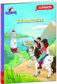 SCHLEICH® Horse Club(TM) - Die Mutprobe Kein Autor Couverture rigide 