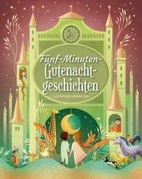 Fünf-Minuten-Gute-Nacht-Geschichten Lang, Anna (Illustrationen); Ostlaender, Annette (Übersetzung) Gebundene Ausgabe 