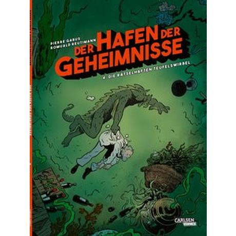 Der Hafen der Geheimnisse 4: Die rätselhaften Teufelswirbel Gabus, Pierre; Reutimann, Romuald (Illustrationen); Schöner, Thomas (Übersetzung) Couverture rigide 