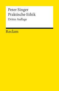 Praktische Ethik Singer, Peter; Bischoff, Oscar (Übersetzung); Wolf, Jean-Claude (Übersetzung); Klose, Dietrich (Übersetzung); Lenz, Susanne (Übersetzung) Libro in brossura 