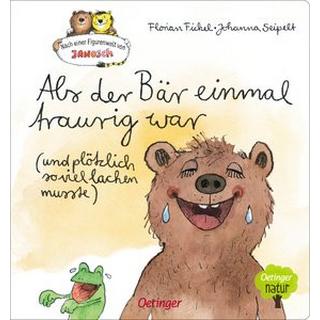 Nach einer Figurenwelt von Janosch. Als der Bär einmal traurig war (und plötzlich so viel lachen musste) Fickel, Florian; Seipelt, Johanna (Illustrationen) Copertina rigida 