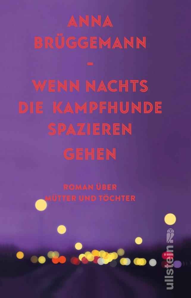 Wenn nachts die Kampfhunde spazieren gehen Brüggemann, Anna Couverture rigide 