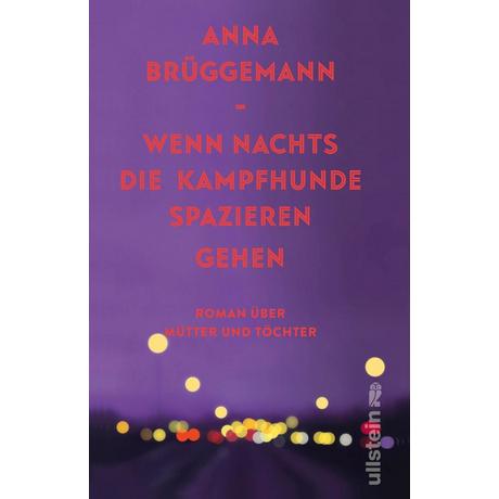 Wenn nachts die Kampfhunde spazieren gehen Brüggemann, Anna Couverture rigide 