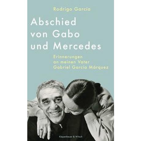 Abschied von Gabo und Mercedes García, Rodrigo; Link, Elke (Übersetzung) Copertina rigida 