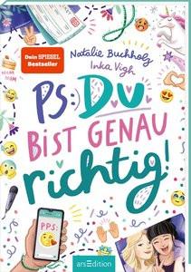 PS: Du bist genau richtig! (PS: Du bist die Beste! 2) Buchholz, Natalie; Vigh, Inka (Illustrationen) Copertina rigida 