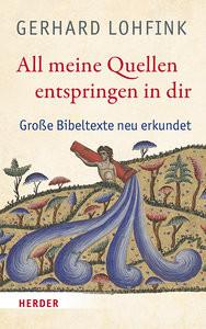 All meine Quellen entspringen in dir Lohfink, Gerhard Couverture rigide 