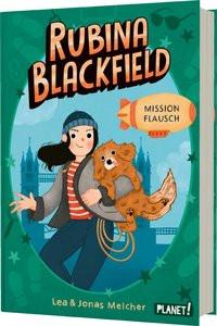 Rubina Blackfield 3: Mission Flausch Melcher, Lea; Melcher, Jonas; Melcher, Lea (Illustrationen) Copertina rigida 