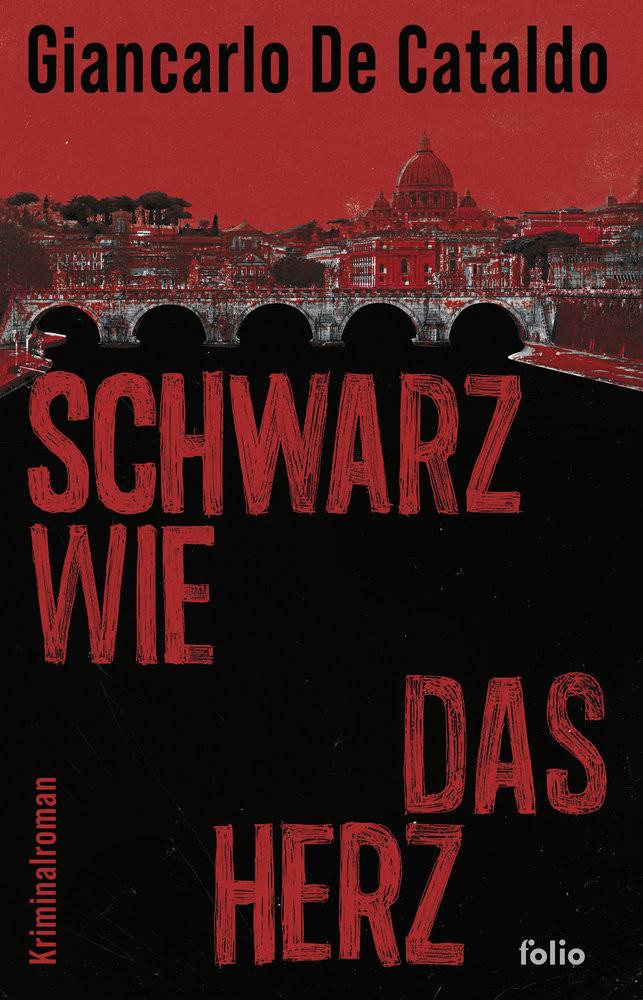 Schwarz wie das Herz De Cataldo, Giancarlo; Fleischanderl, Karin (Übersetzung) Couverture rigide 