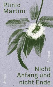 Nicht Anfang und nicht Ende Martini, Plinio; Fein, Trude (Übersetzung) Couverture rigide 