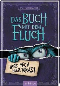 Das Buch mit dem Fluch - Lass mich hier raus! (Das Buch mit dem Fluch 1) Schumacher, Jens; Berger, Thorsten (Illustrationen) Copertina rigida 