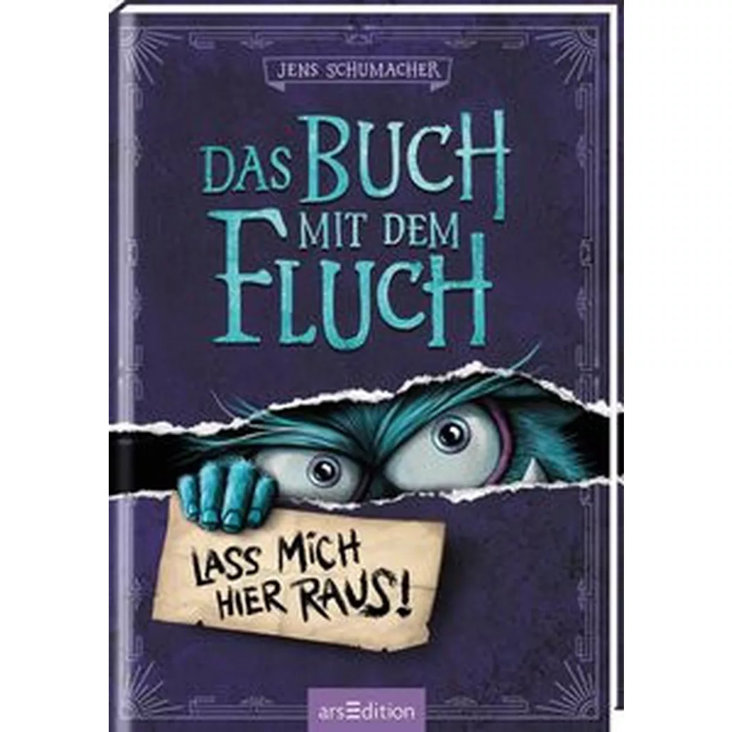 ARS EDITION - Das Buch mit dem Fluch Lass mich hier raus! (Das 1), Schumacher, Jens; Berger, Thorsten (Illustrationen)