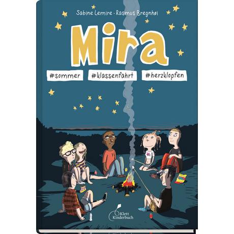 Mira #sommer #klassenfahrt #herzklopfen Lemire, Sabine; Bregnhøi, Rasmus (Illustrationen); Gehm, Franziska (Übersetzung) Gebundene Ausgabe 