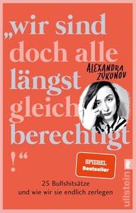 'Wir sind doch alle längst gleichberechtigt!' Zykunov, Alexandra Livre de poche 