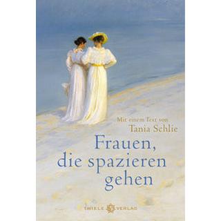 Frauen, die spazieren gehen Schlie, Tanja (Hrsg.) Copertina rigida 