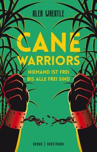 Cane Warriors Wheatle, Alex; Lösch, Conny (Übersetzung) Couverture rigide 