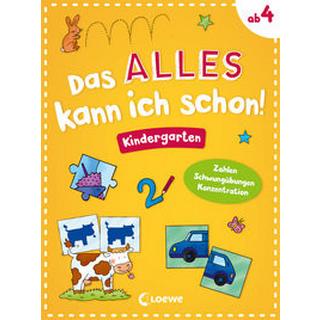 Das alles kann ich schon! - Kindergarten Loewe Lernen und Rätseln (Hrsg.); Loewe Kreativ (Hrsg.); Penner, Angelika (Illustrationen) Copertina rigida 