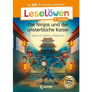 Leselöwen 3. Klasse - Die Ninjas und der unsterbliche Kaiser Stütze & Vorbach; Loewe Erstlesebücher (Hrsg.); Ach, Philipp (Illustrationen) Copertina rigida 