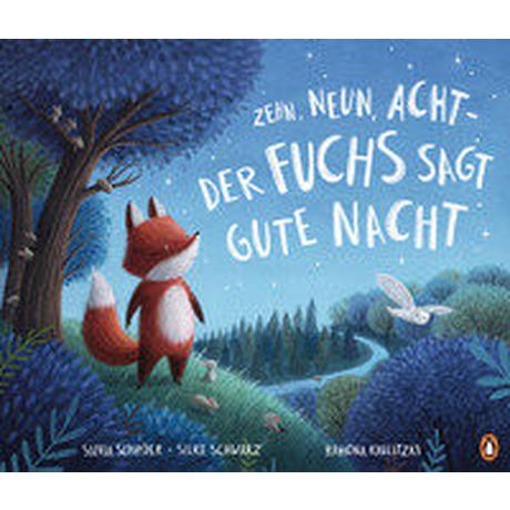 Zehn, neun, acht - der Fuchs sagt gute Nacht Schröer, Silvia; Schwarz, Silke; Kaulitzki, Ramona (Illustrationen) Copertina rigida 