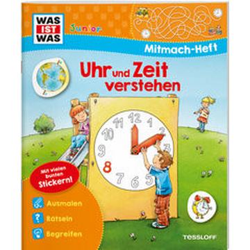 WAS IST WAS Junior Mitmach-Heft Uhr und Zeit verstehen