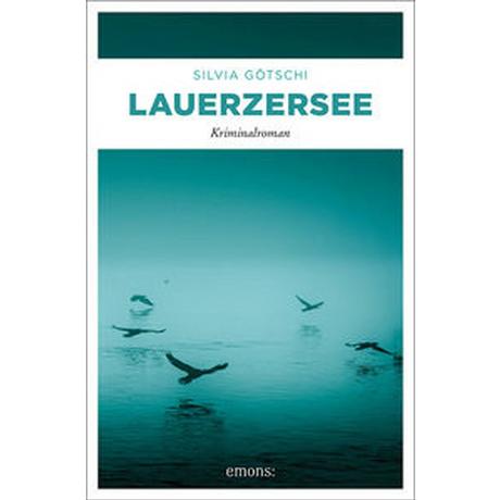 Lauerzersee Götschi, Silvia Gebundene Ausgabe 