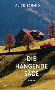 Die hängende Säge Schmid, Alice Copertina rigida 