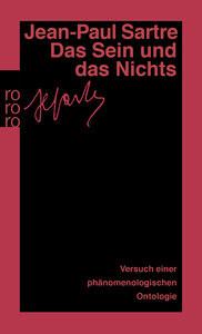 Das Sein und das Nichts Sartre, Jean-Paul; Schöneberg, Hans (Übersetzung); König, Traugott (Übersetzung); König, Traugott (Hrsg.) Livre de poche 