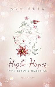 Whitestone Hospital - High Hopes Reed, Ava Gebundene Ausgabe 