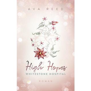 Whitestone Hospital - High Hopes Reed, Ava Gebundene Ausgabe 