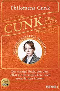 Cunk über alles - Die Encyclopaedia Philomena Cunk, Philomena; Jooß, Regina (Übersetzung) Copertina rigida 